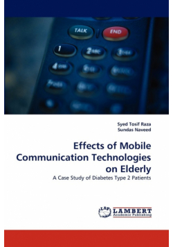 Effects of Mobile Communication Technologies on Elderly