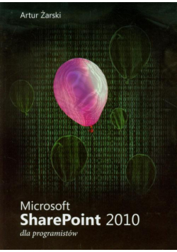 Microsoft SharePoint 2010 dla programistów