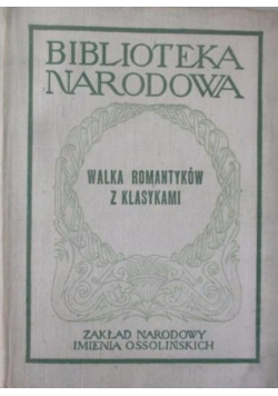 Walka romantyków z klasykami