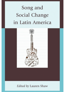 Song and Social Change in Latin America