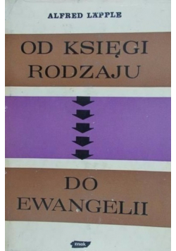 Od Księgi Rodzaju do Ewangelii