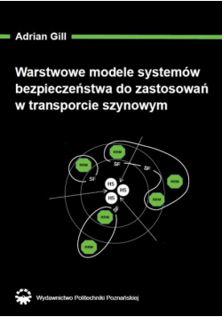 Warstwowe modele systemów bezpieczeństwa do zastosowań w transporcie szynowym