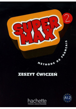 Karolczak-Barczyńska Katarzyna - Super Max 2. Zeszyt ćwiczeń