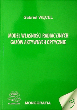 Model Własności Radiacyjnych Gazów
