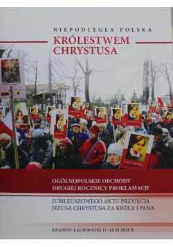 Niepodległa Polska Królestwem Chrystusa