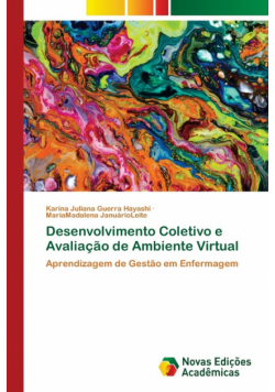 Desenvolvimento Coletivo e Avaliação de Ambiente Virtual