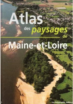 Atlas des paysages du Maine - et - Loire