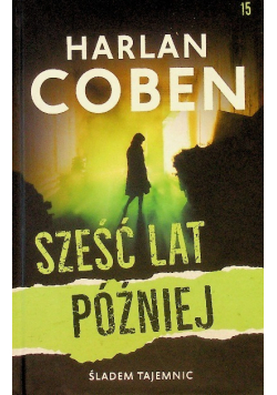 Sześć lat później