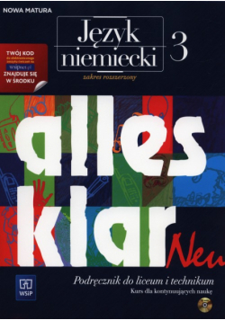 Alles klar Neu 3. Podręcznik z ćwiczeniami Zakres rozszerzony z płytą CD