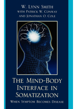 The Mind-Body Interface in Somatization