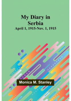 My Diary in Serbia