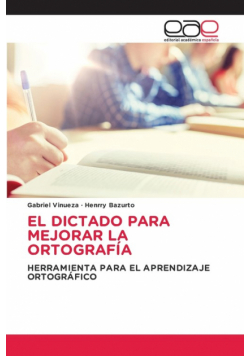 El Dictado Para Mejorar La Ortografía