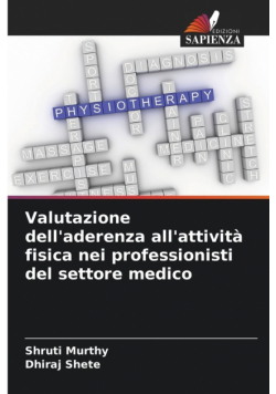 Valutazione dell'aderenza all'attività fisica nei professionisti del settore medico