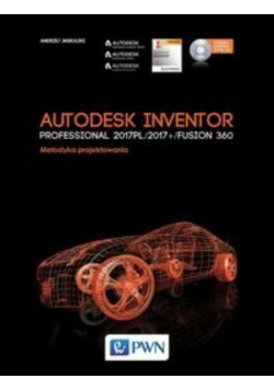 Autodesk Inventor Professional 2017PL / 2017+ / Fusion 360.