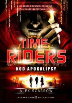 Time Riders Kod Apokalipsy