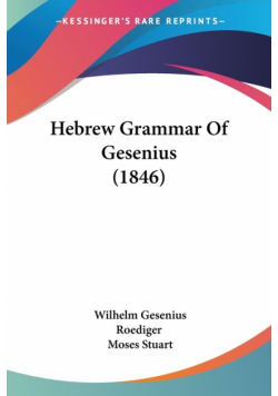 Hebrew Grammar Of Gesenius (1846)