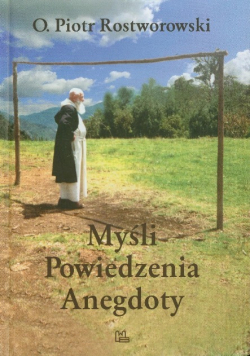 Myśli powiedzenia anegdoty