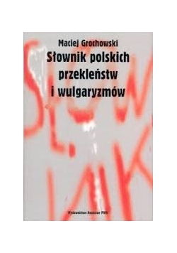 Słownik polskich przekleństw i wulgaryzmów