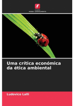 Uma crítica económica da ética ambiental