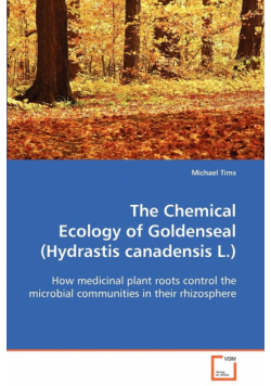 The Chemical Ecology of Goldenseal (Hydrastis canadensis L.)
