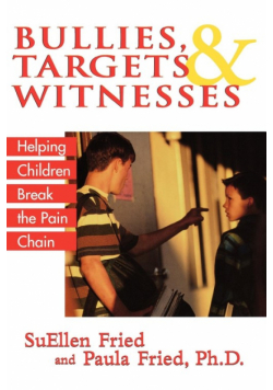 Bullies, Targets, and Witnesses