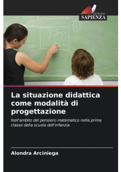 La situazione didattica come modalità di progettazione
