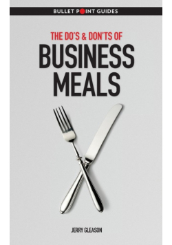 The Do's & Don'ts of Business Meals
