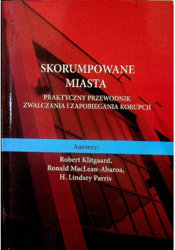 Skorumpowane Miasta Praktyczny przewodnik