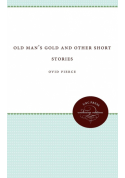Old Man's Gold and Other Short Stories