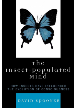 The Insect-Populated Mind