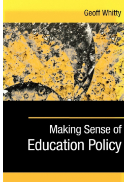 Making Sense of Education Policy