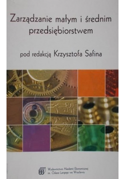 Zarządzanie małym i średnim przedsiębiorstwem