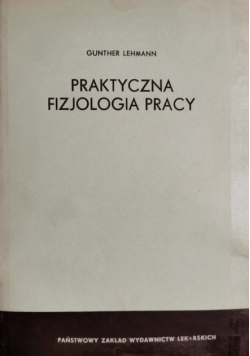 Praktyczna fizjologia pracy
