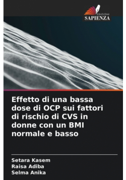 Effetto di una bassa dose di OCP sui fattori di rischio di CVS in donne con un BMI normale e basso