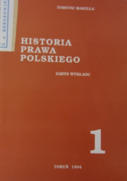 Historia prawa polskiego. Zarys wykładu 1