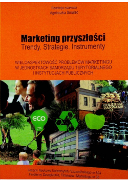 Marketing przyszłości Trendy Strategie Instrumenty