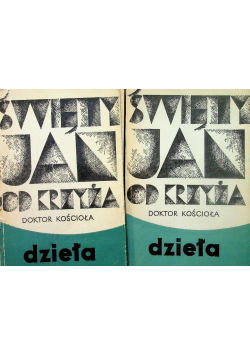 Dzieła św Jana od Krzyża Tom 1 i 2