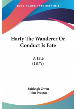 Harty The Wanderer Or Conduct Is Fate