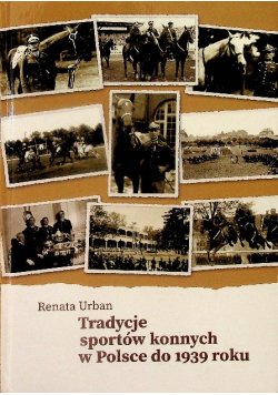 Tradycje sportów konnych w Polsce do 1939 roku