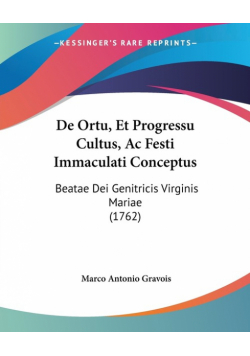 De Ortu, Et Progressu Cultus, Ac Festi Immaculati Conceptus