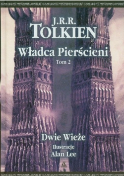 Władca pierścieni Tom 2 Dwie wieże