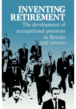 Inventing Retirement