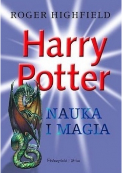Harry Potter Nauka i magia