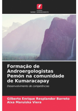 Formação de Androergologistas Pemón na comunidade de Kumaracapay