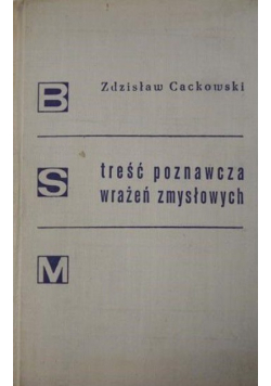 Treść poznawcza wrażeń zmysłowych