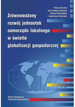 Zrównoważony rozwój jednostek samorządu lokalnego w świetle globalizacji gospodarczej