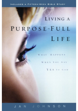 Living a Purpose-Full Life