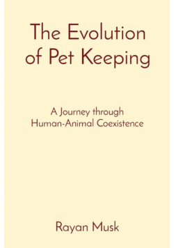 The Evolution of Pet Keeping