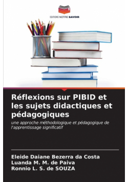 Réflexions sur PIBID et les sujets didactiques et pédagogiques