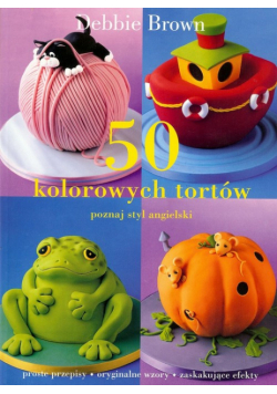 50 kolorowych tortów